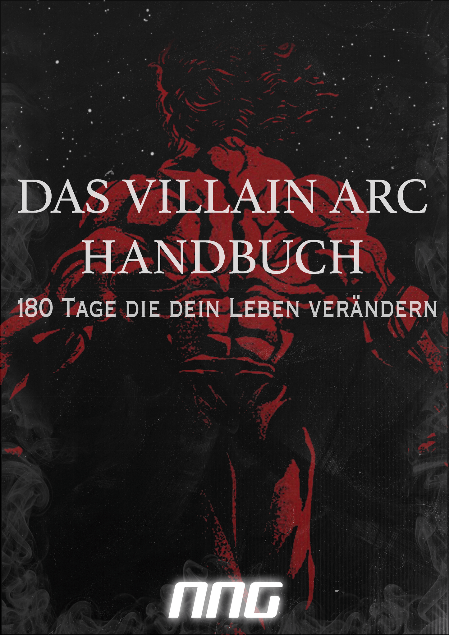 Das Villain Arc Handbuch/ 180 Tage die dein Leben verändern /E-Book